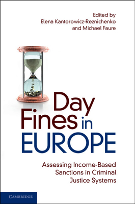 Day Fines in Europe - Kantorowicz-Reznichenko, Elena (Editor), and Faure, Michael (Editor)