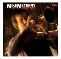 Day In - Night Out - Mike Metheny