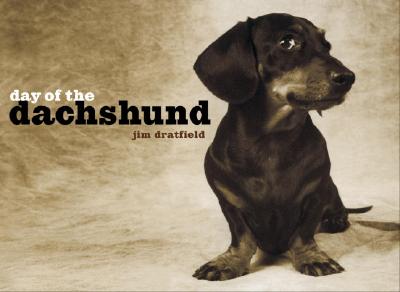 Day of the Dachshund - Dratfield, Jim