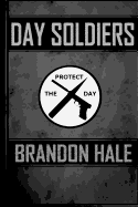 Day Soldiers