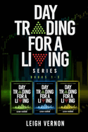 Day Trading for a Living Series, Books 1-3: 5 Expert Systems to Navigate the Stock Market, Investing Psychology for Beginners, a Beginner's Guide to Forex