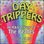 Day Trippers: An R&B Tribute to the Beatles