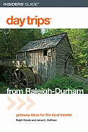 Day Trips from Raleigh-Durham: Getaway Ideas for the Local Traveler