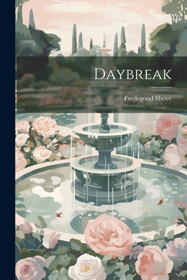 Daybreak - Shove, Fredegond