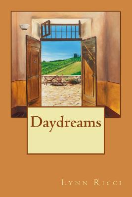 Daydreams - Eaton, Susan (Photographer), and Ricci, Lynn C