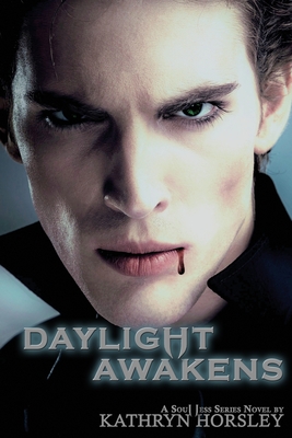 Daylight Awakens - Horsley, Kathryn, and Dalglish, Rich (Editor)