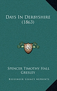 Days In Derbyshire (1863)