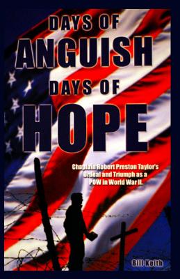 Days of Anguish, Days of Hope - Keith, Bill