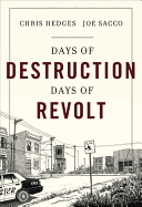 Days of Destruction, Days of Revolt - Hedges, Chris