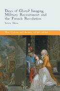 Days of Glory?: Imaging Military Recruitment and the French Revolution