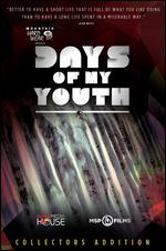 Days of My Youth - Murray Wais; Scott Gaffney; Steve Winter