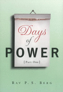 Days of Power: Pt. 1