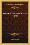 Days of the Son of Man (1882)