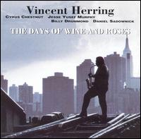 Days of Wine and Roses - Vincent Herring