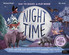 Daytime and Night-time: Explore the earth's habitats during the day and night