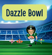 Dazzle Bowl: The 1st Half All Stars of Football