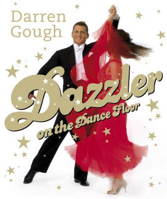 Dazzler on the Dance Floor - Gough, Darren