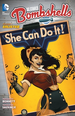 DC Comics: Bombshells Vol. 1: Enlisted - Bennett, Marguerite