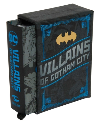 DC Comics: Villains of Gotham City Tiny Book - Insight Editions