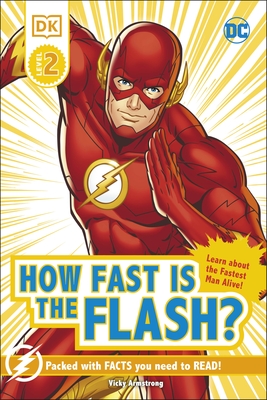 DC How Fast Is The Flash? Reader Level 2 - Armstrong, Victoria