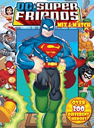 DC Super Friends: Mix & Match