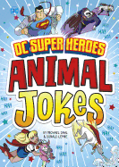 DC Super Heroes Animal Jokes