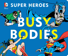 DC Super Heroes: Busy Bodies, 7