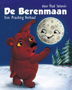 De Berenmaan: Een Prachtig Verhaal