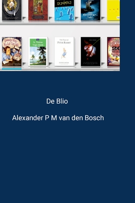 de Blio - Van Den Bosch, Alexander P M