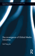 de-Convergence of Global Media Industries