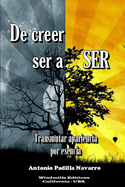 De Creer Ser a Ser