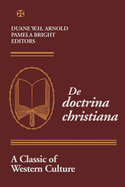 de Doctrina Christiana: A Classic of Western Culture