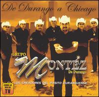 De Durango a Chicago - Grupo Montez de Durango