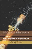 De Galn A Millonario: Del Urogallo Al Hipocampo