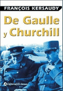 De Gaulle Y Churchill / De Gaulle and Churchill
