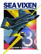 De Havilland Sea Vixen: De Havilland's Ultimate Fighter Aircraft
