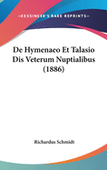 de Hymenaeo Et Talasio Dis Veterum Nuptialibus (1886)