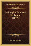 De Josepho Exoniensi Vel Iscano (1877)