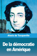 De la d?mocratie en Am?rique: Tome I