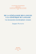 de la Genealogie Des Langues a la Genetique Du Langage: Une Documentation Interdisciplinaire Raisonnee