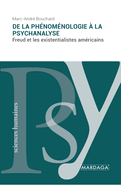 De la ph?nom?nologie ? la psychanalyse: Freud et les existentialistes am?ricains