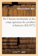 de l'Arme Territoriale Et Des Corps Spciaux de Cavaliers claireurs