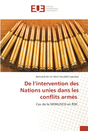 De l'intervention des Nations unies dans les conflits arm?s