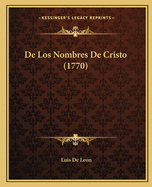 de Los Nombres de Cristo (1770)