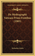 de Mythographi Vaticani Primi Fontibus (1905)