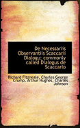 de Necessariis Observantiis Scaccarii Dialogu: Commonly Called Dialogus de Scaccario