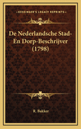 de Nederlandsche Stad- En Dorp-Beschrijver (1798)