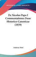 de Nicolao Papa I Commentationes Duae Historico-Canonicae (1859)