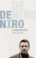 De Niro: A Biography