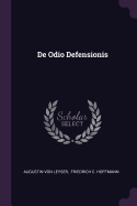 De Odio Defensionis